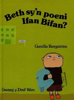 Cyfres Ifan Bifan: Beth Sy'n Poeni Ifan Bifan?