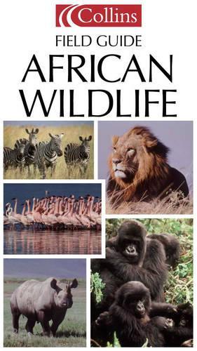Collins Photo Guide to African Wildlife