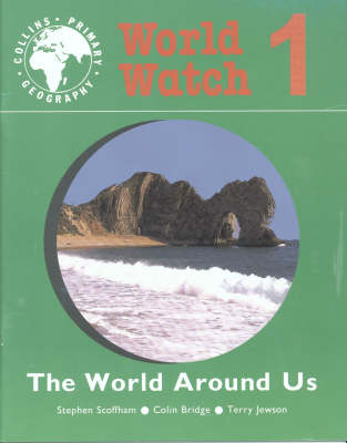 World Watch: World Around Us Bk. 1