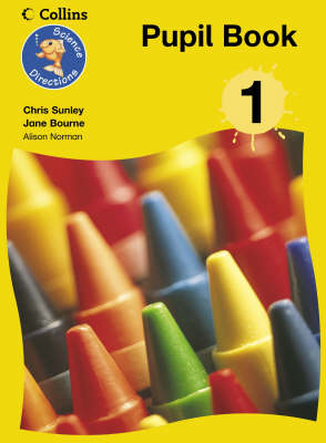 Science Directions Year 1 Pupil Book