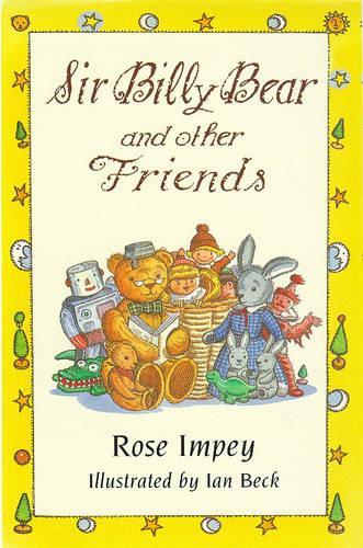 Sir Billy Bear and Other Friends