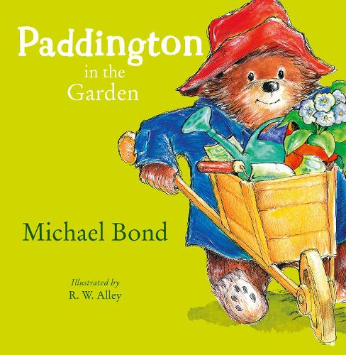 Paddington in the Garden by Michael Bond