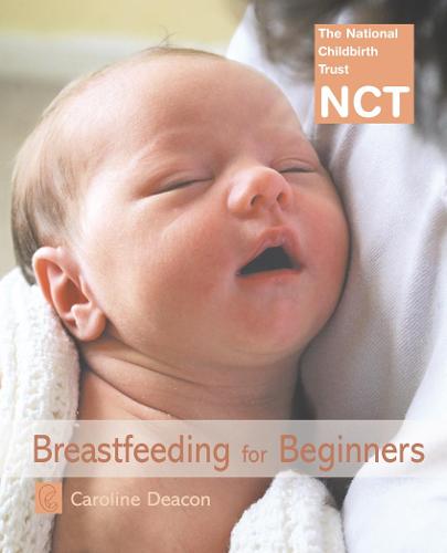 Breastfeeding For Beginners