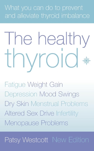 The Healthy Thyroid