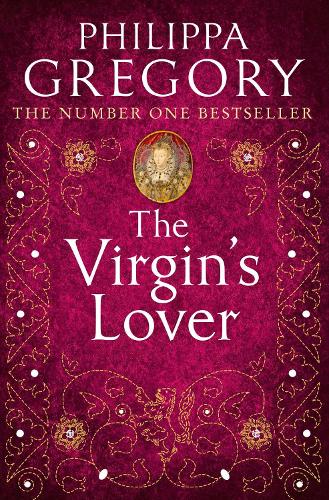 The Virgin’s Lover by Philippa Gregory