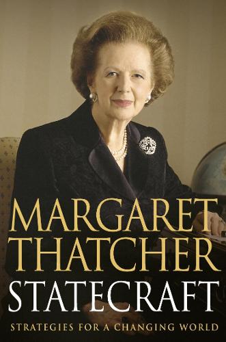 Statecraft by Margaret Thatcher