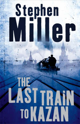 The Last Train to Kazan