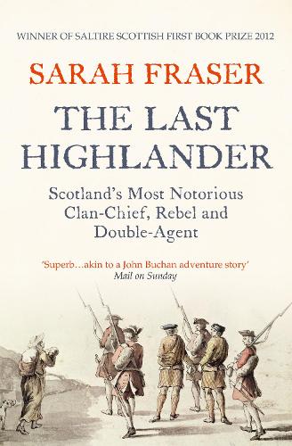 The Last Highlander by Sarah Fraser