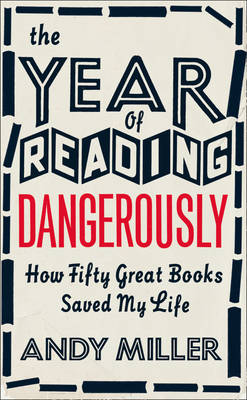 The Year of Reading Dangerously