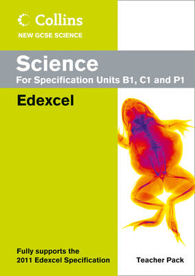 Collins GCSE Science 2011: Science Teacher Pack: Edexcel