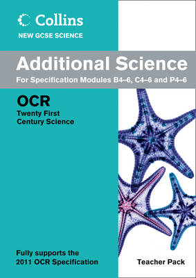 Collins GCSE Science 2011: Additional Science Teacher Pack: OCR 21st Century Science