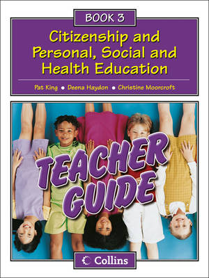 Collins Citizenship and PSHE - Teacher Guide 3