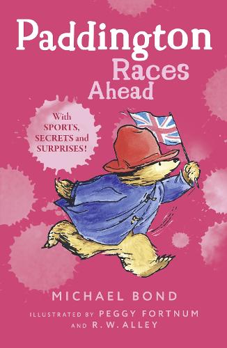 Paddington Races Ahead by Michael Bond