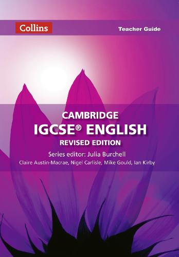 Cambridge IGCSE (TM) English Teacher Guide