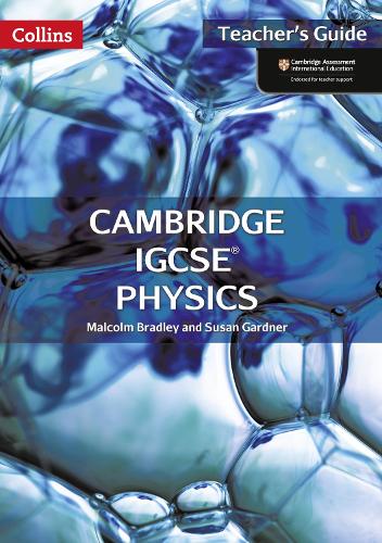 Cambridge IGCSE (TM) Physics Teacher's Guide