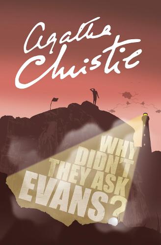 Why Didn’t They Ask Evans? by Agatha Christie