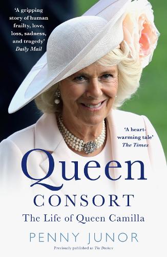 Queen Consort by Penny Junor