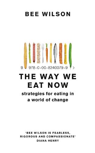 The Way We Eat Now
