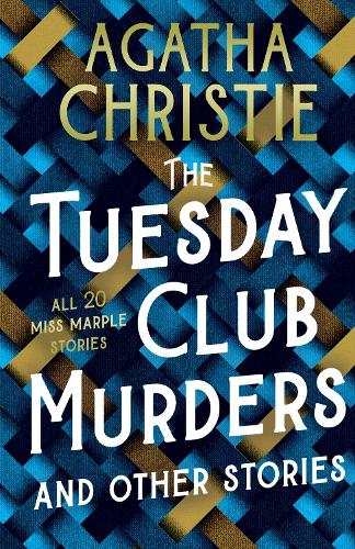 The Tuesday Club Murders by Agatha Christie
