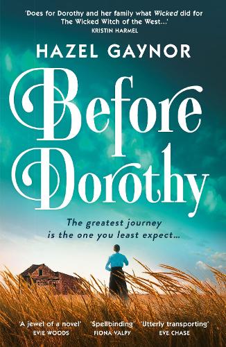 Before Dorothy
