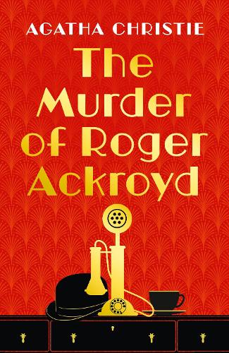 The Murder of Roger Ackroyd by Agatha Christie
