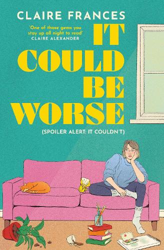 It Could Be Worse