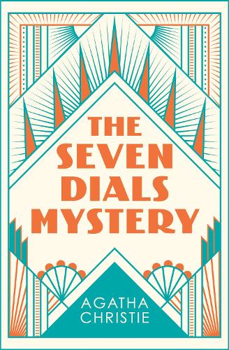 The Seven Dials Mystery by Agatha Christie
