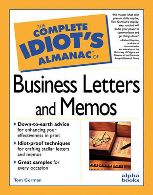 The Complete Idiots' Almanac Of Business Letters