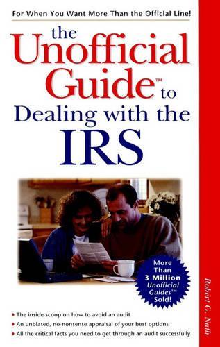 The Unofficial Guideo to Dealing with the Irs