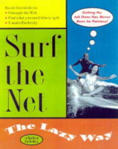 Surf the Net the Lazy Way