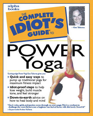 The Complete Idiot's Guide (R) to Power Yoga