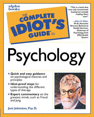 Complete Idiot's Guide to Psychology