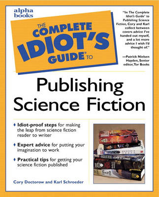 Complete Idiot's Guide to Publishing Science Fiction