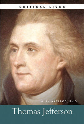 Thomas Jefferson, Critical Lives