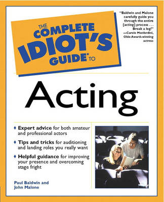 Complete Idiot's Guide to Acting