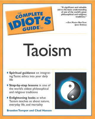 The Complete Idiot's Guide (R) to Taoism