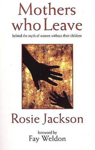 Mothers Who Leave