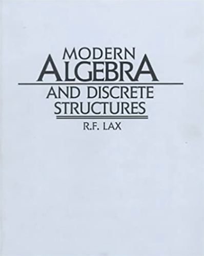 Modern Algebra and Discrete Structures