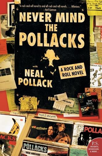Never Mind The Pollacks: A Rock & Roll Novel