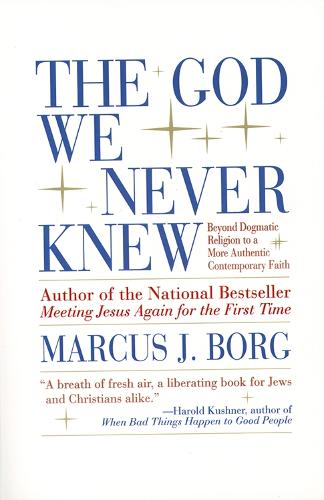 The God We Never Knew