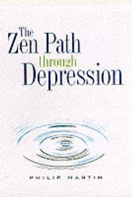 The Zen Path Through Depression