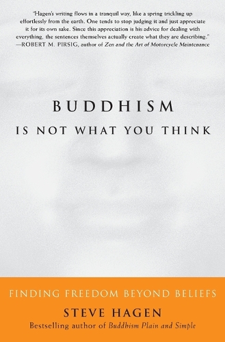 Buddhism is Not What You Think