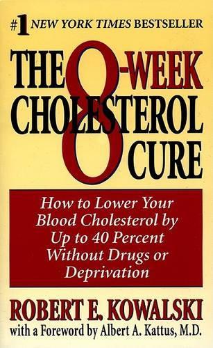 The 8-Week Cholesterol Cure
