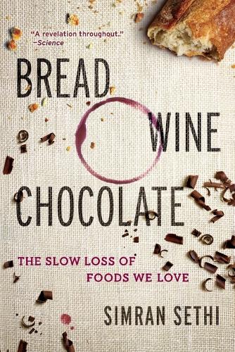 Bread, Wine, Chocolate