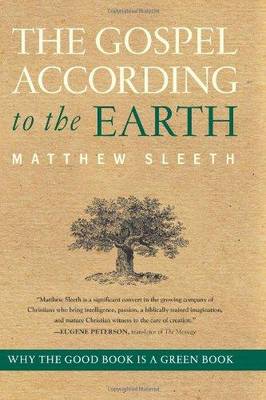 The Gospel According to the Earth
