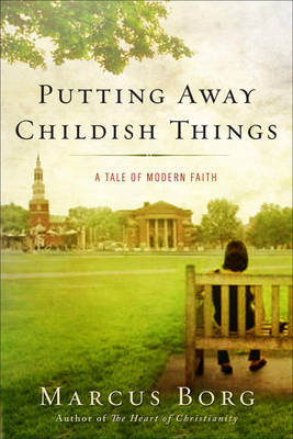 Putting Away Childish Things