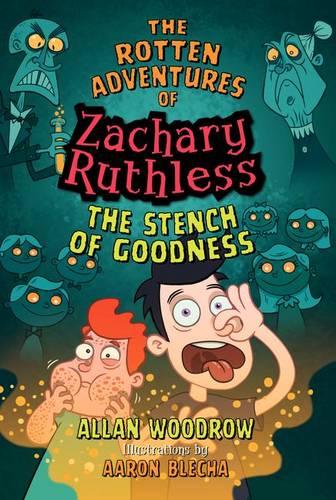 Rotten Adventures of Zachary Ruthless: Stench of Goodness No. 2