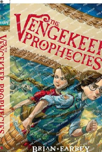 The Vengekeep Prophecies