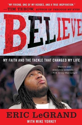 Believe: My Faith and the Tackle That Changed My Life