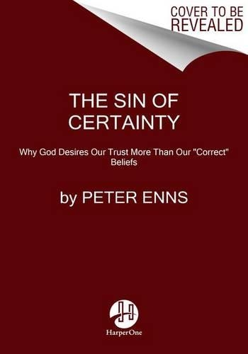 The Sin Of Certainty